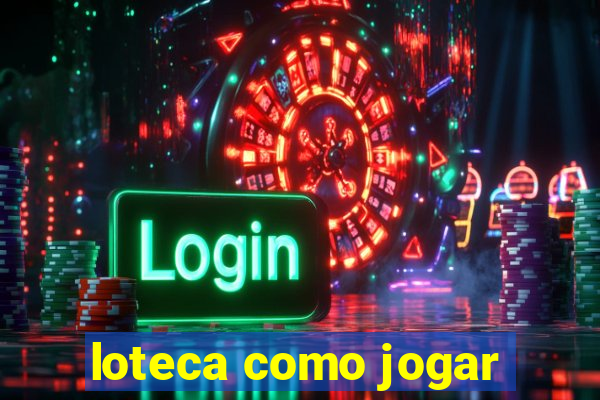 loteca como jogar